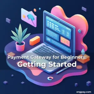 Artistic representation for Payment Gateway for Beginners: Getting Started